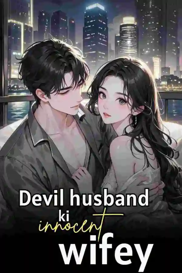 Devil husband ki innocent wifey