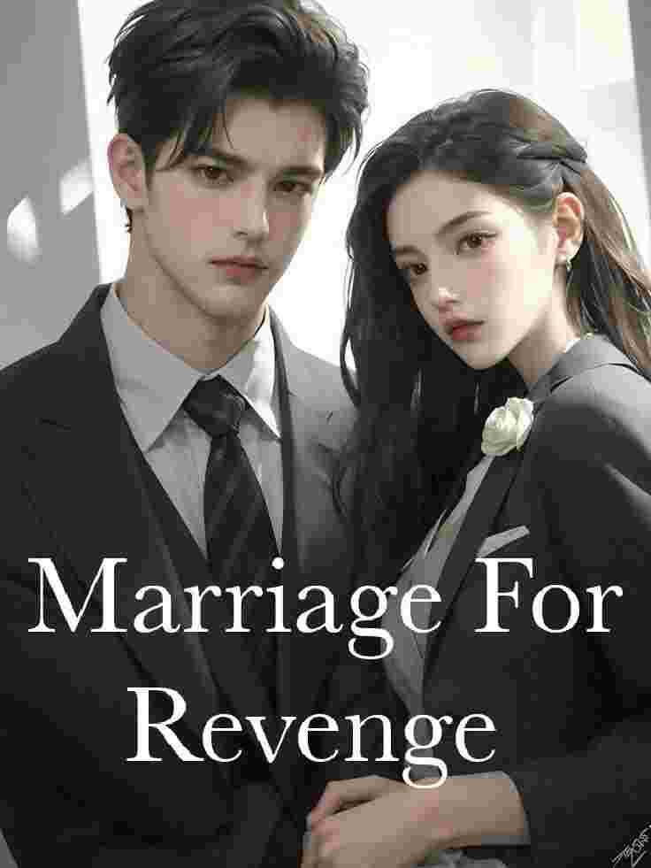 Marriage for Revenge