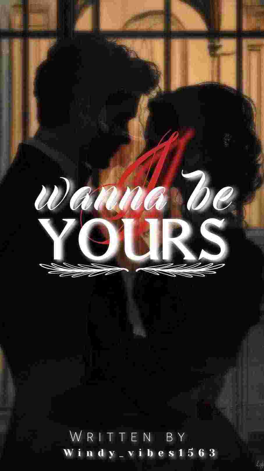 I wanna be yours: Never to Forever.     
    
what will happen when two different personalities collide? Is it destiny's plan or just a coincidence? will she get the love of her life and will he get his peace in her?