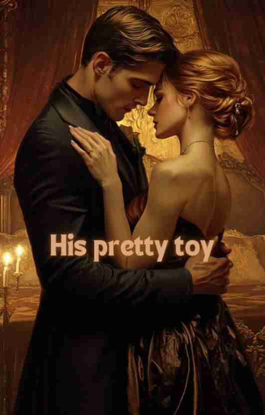 His Pretty Toy