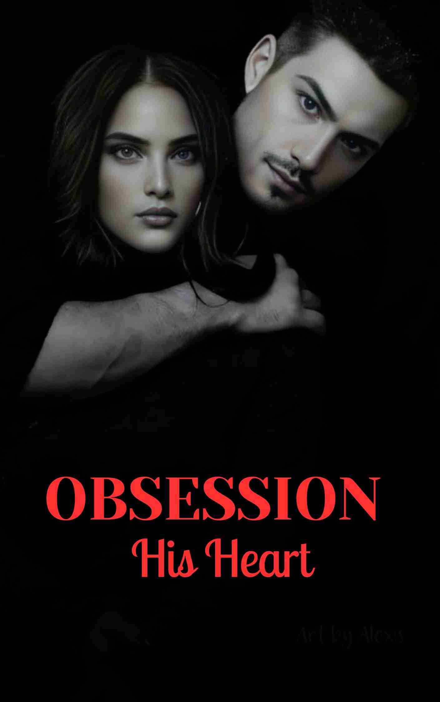 obsession his heart
