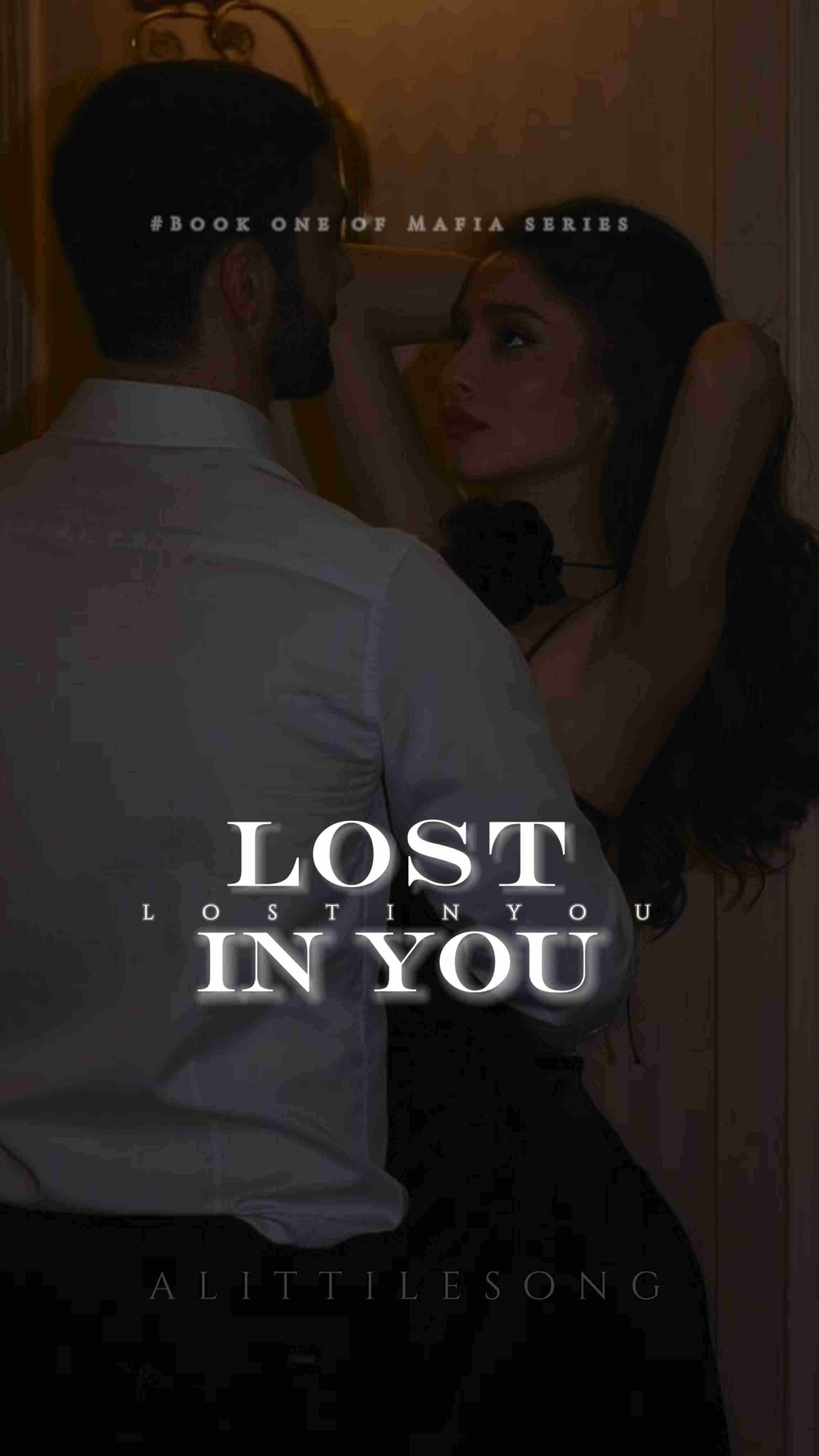 Lost In You | 18+ (A Dark Mafia Romance Book)