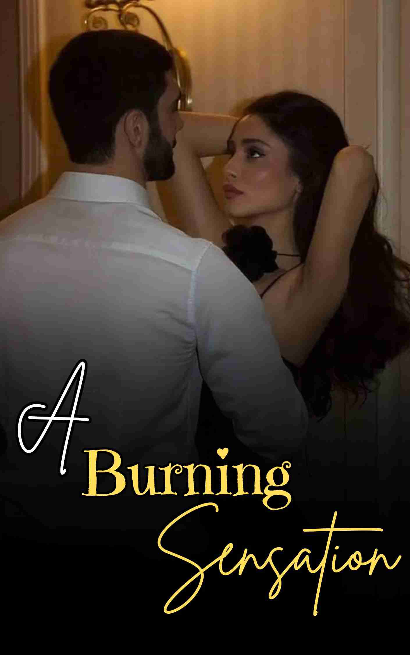 A Burning Sensation