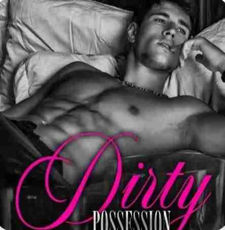 Dirty possession 🔥