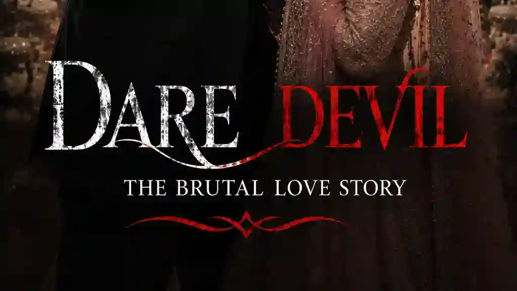 Daredevil The Brutal Love Story,